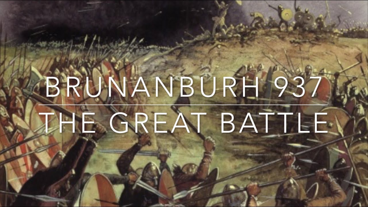 Brunanburh - The Great Battle 937 AD - YouTube